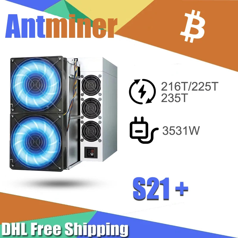 Antminer S21+ BTC Miner 216T 225T 235T ASIC Miner SHA-256 BTC Free Shipping